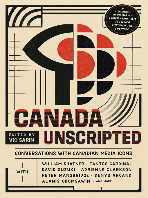 Title details for Canada Unscripted by Vic Sarin - Available